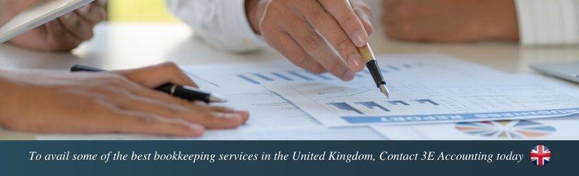To avail some of the best bookkeeping services in the United Kingdom, Contact 3E Accounting today