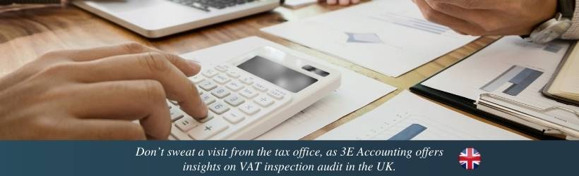 Don’t sweat a visit from the tax office, as 3E Accounting offers insights on VAT inspection audit in the UK.