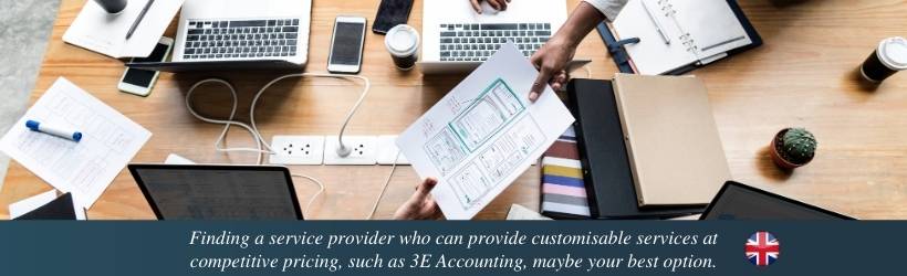 Finding a service provider who can provide customisable services at competitive pricing, such as 3E Accounting, maybe your best option.