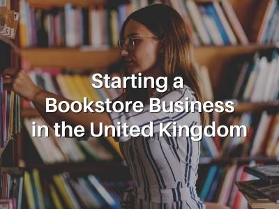 Starting a Bookstore Business in the United Kingdom
