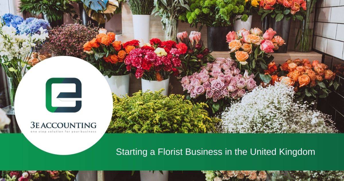 Starting a Florist Business in the United Kingdom Beginner's Guide