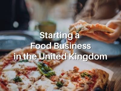Starting a Food Business in the United Kingdom