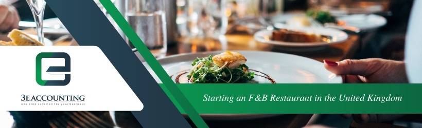 Starting an F&B Restaurant in the United Kingdom Starting an F&B Restaurant in the United Kingdom