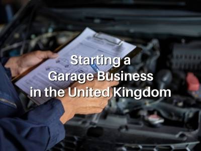 Starting a Garage Business in the United Kingdom