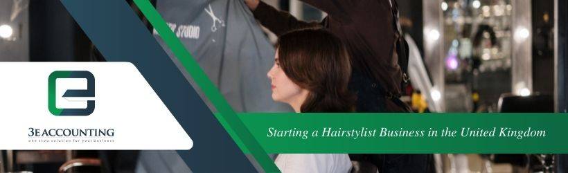 Starting a Hairstylist Business in the United Kingdom
