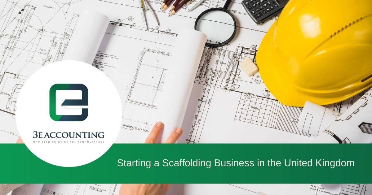 Starting a Scaffolding Business in the United Kingdom