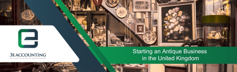Starting an Antique Business in the United Kingdom