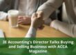 3E Accounting’s Director Talks Buying and Selling Business with ACCA Magazine