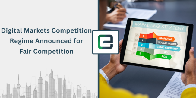digital-markets-competition-regime-announced-for-fair-competition-1024×512
