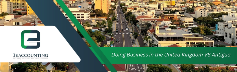 Doing Business in the United Kingdom VS Antigua