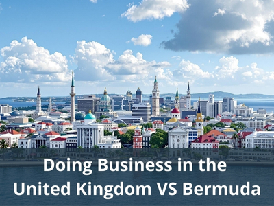 Doing Business in the United Kingdom VS Bermuda