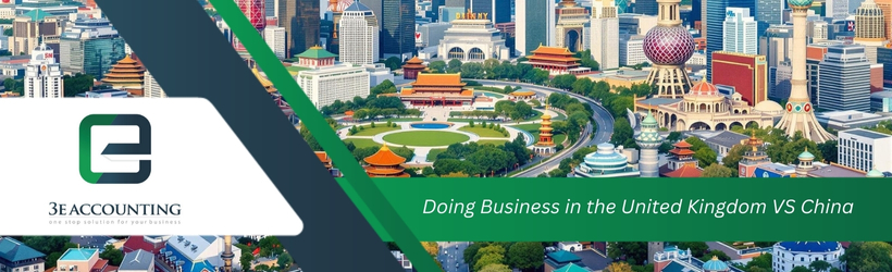 Doing Business in the United Kingdom VS China