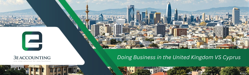 Doing Business in the United Kingdom VS Cyprus