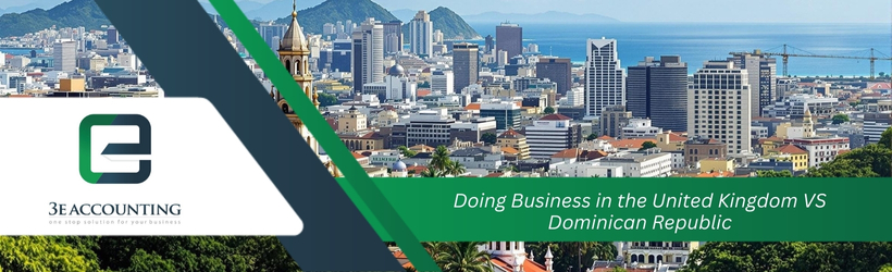 Doing Business in the United Kingdom VS Dominican Republic