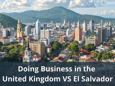 Doing Business in the United Kingdom VS El Salvador