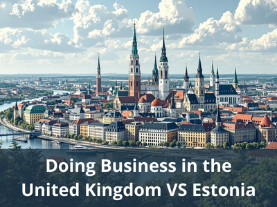 Doing Business in the United Kingdom VS Estonia