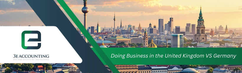 Doing Business in the United Kingdom VS Germany