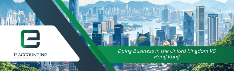 Doing Business in the United Kingdom VS Hong Kong