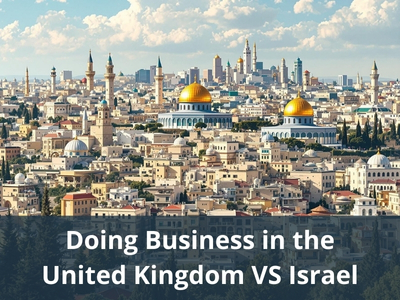 Doing Business in the United Kingdom VS Israel