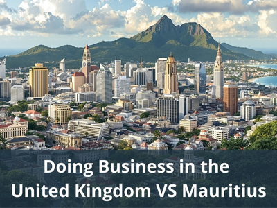 Doing Business in the United Kingdom VS Mauritius