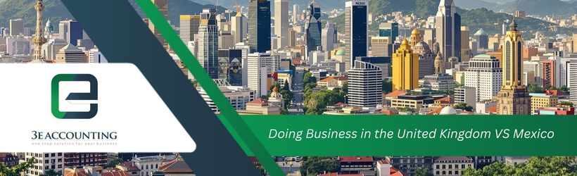 Doing Business in the United Kingdom VS Mexico