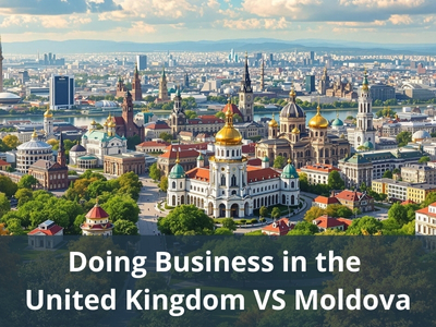 Doing Business in the United Kingdom VS Moldova
