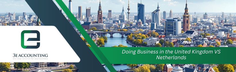 Doing Business in the United Kingdom VS Netherlands
