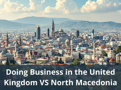 Doing Business in the United Kingdom VS North Macedonia
