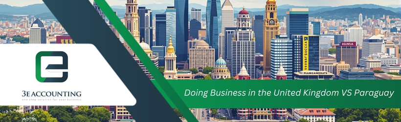 Doing Business in the United Kingdom VS Paraguay