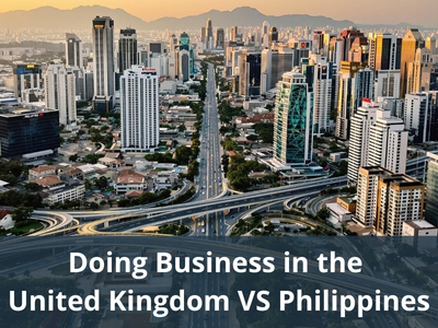 Doing Business in the United Kingdom VS Philippines