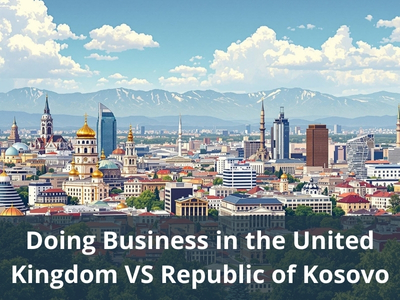 Doing Business in the United Kingdom VS Republic of Kosovo