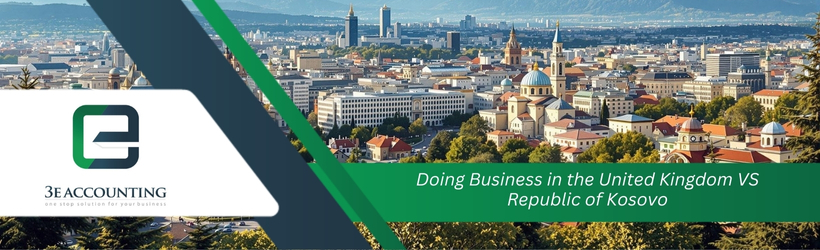 Doing Business in the United Kingdom VS Republic of Kosovo