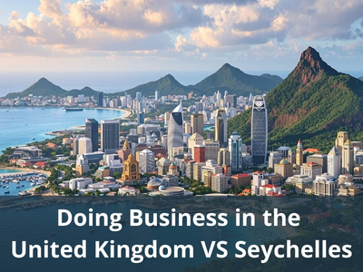 Doing Business in the United Kingdom VS Seychelles