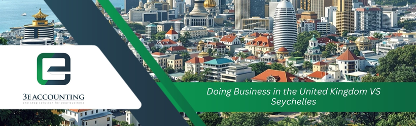 Doing Business in the United Kingdom VS Seychelles