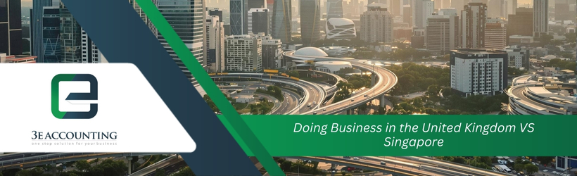 Doing Business in the United Kingdom VS Singapore