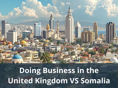 Doing Business in the United Kingdom VS Somalia