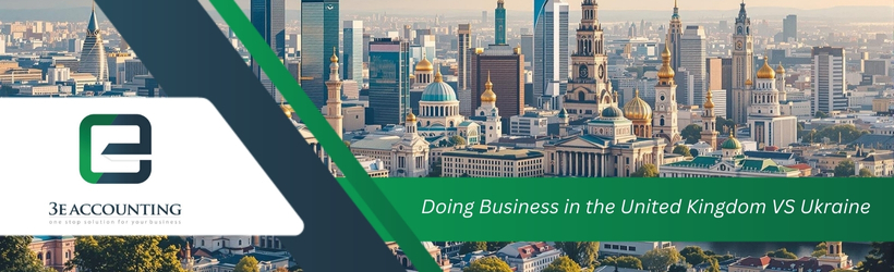Doing Business in the United Kingdom VS Ukraine