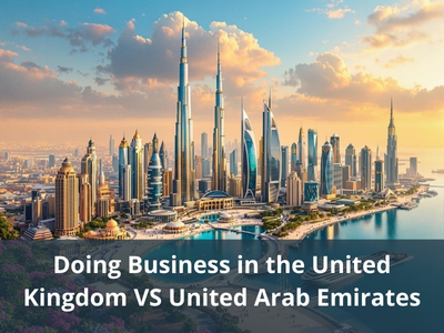Doing Business in the United Kingdom VS United Arab Emirates
