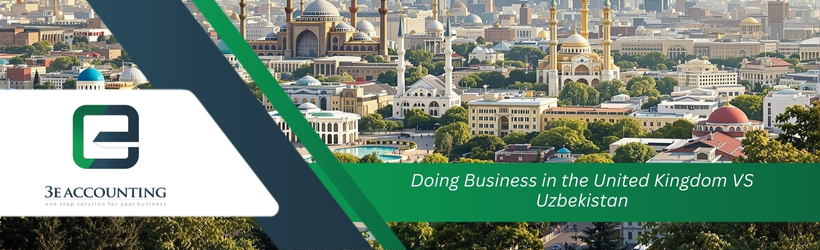 Doing Business in the United Kingdom VS Uzbekistan