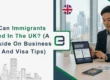 Immigrant reading UK business and visa guide