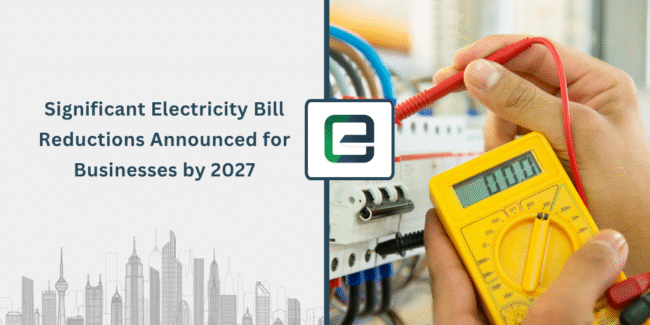 significant-electricity-bill-reductions-announced-for-businesses-by-2027-1024×512