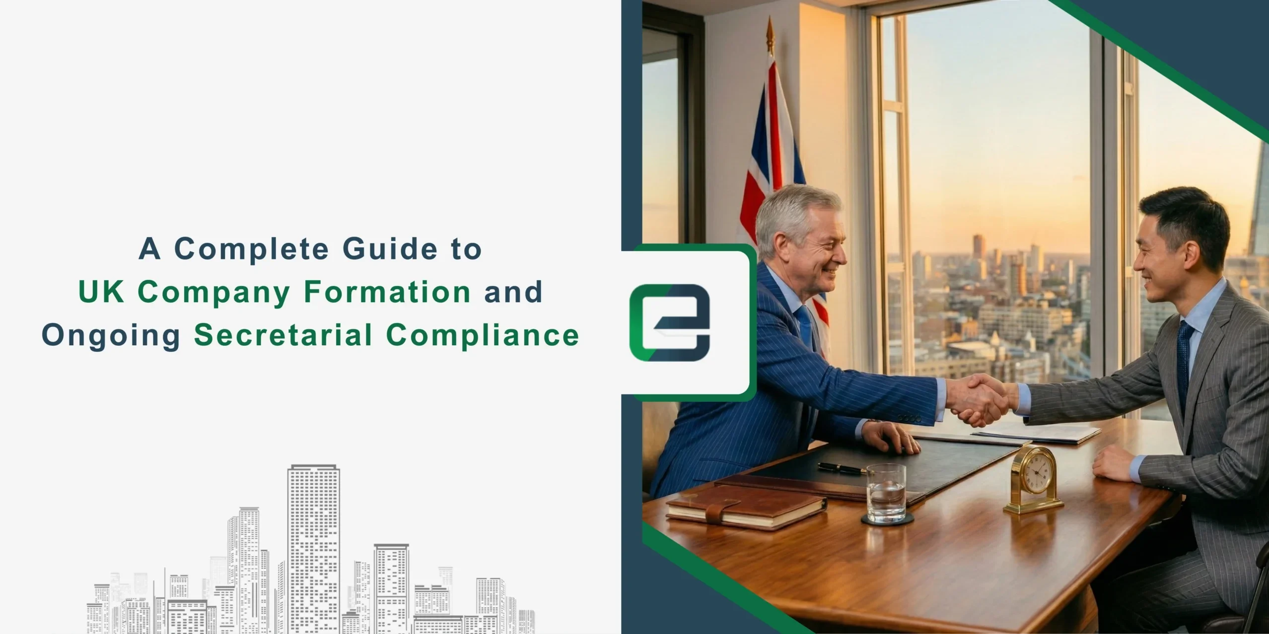 A Complete Guide to UK Company Formation and Ongoing Secretarial Compliance