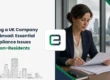Operating a UK Company from Abroad: Essential Compliance Issues for Non-Residents