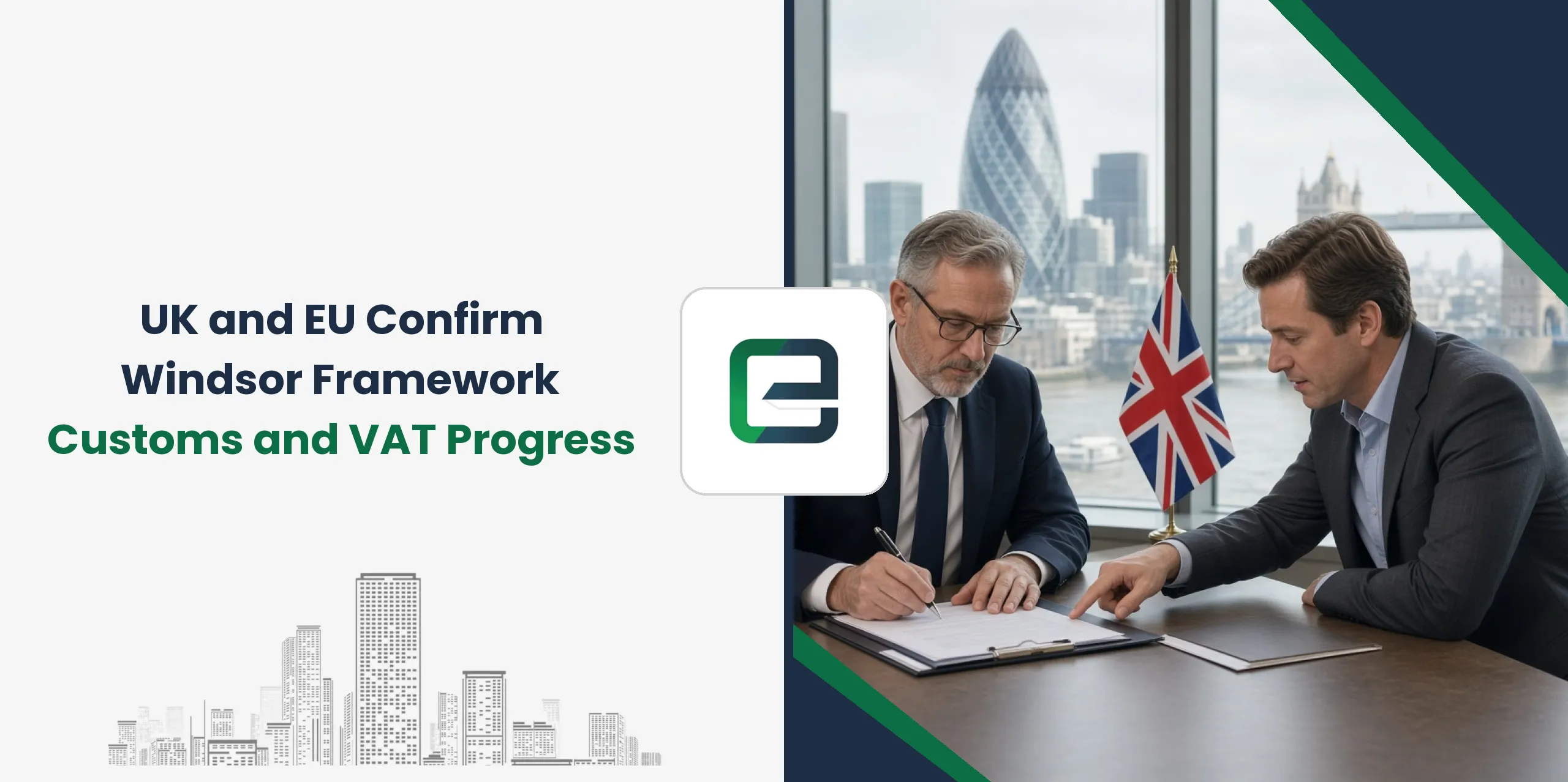 UK and EU Confirm Windsor Framework Customs and VAT Progress